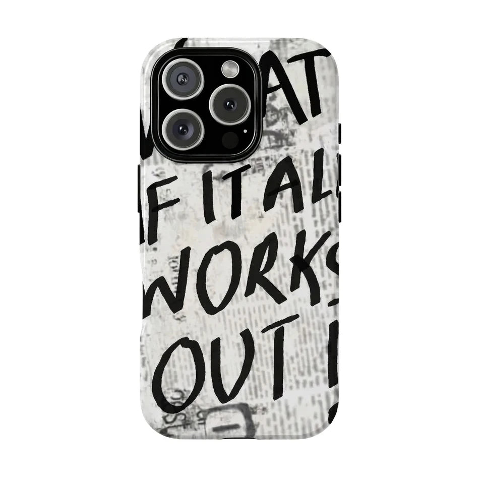 What If It Works Out Case